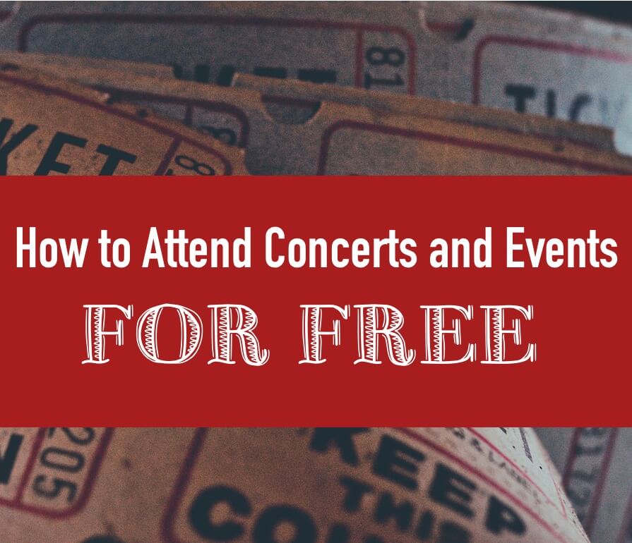 How to Attend Concerts and Events for Free